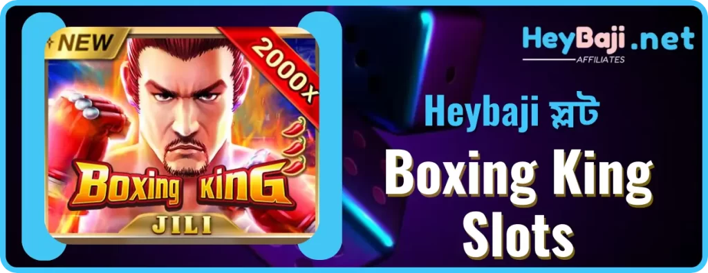 Heybaji Boxing King Slots