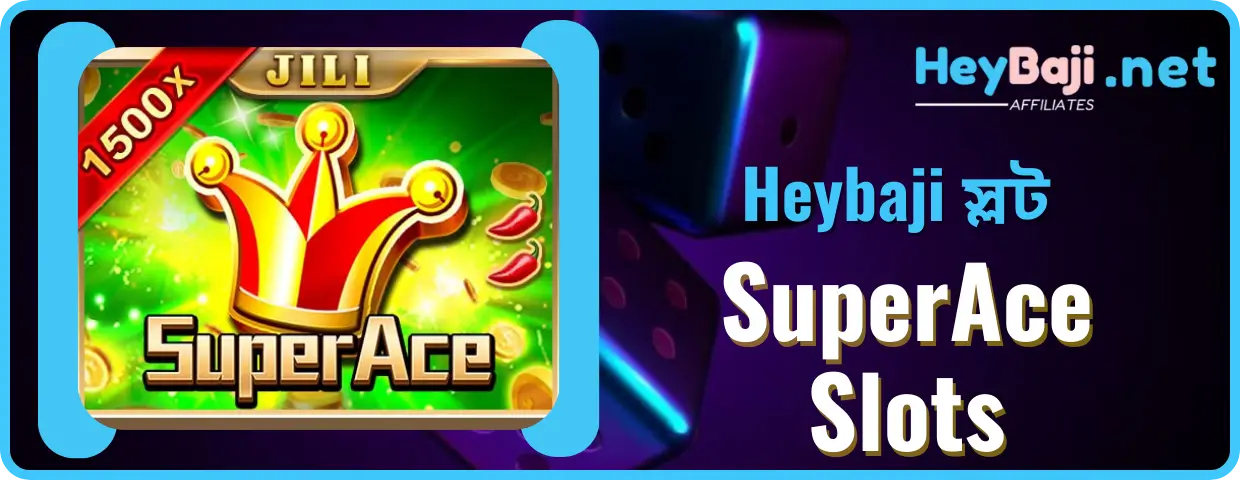 Heybaji Superace Slots